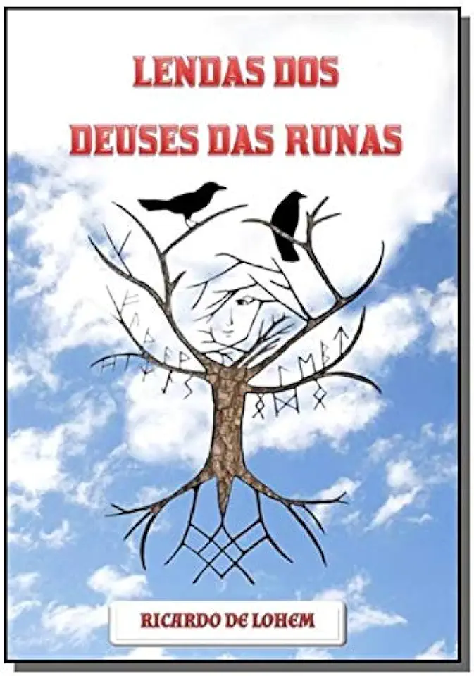 Capa do Livro Lendas dos Deuses das Runas - Ricardo de Lohem