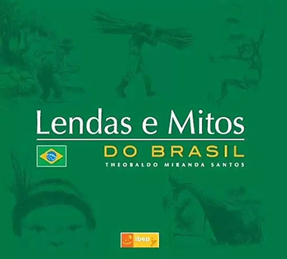 Capa do Livro Lendas e Mitos do Brasil - Theobaldo Miranda Santos