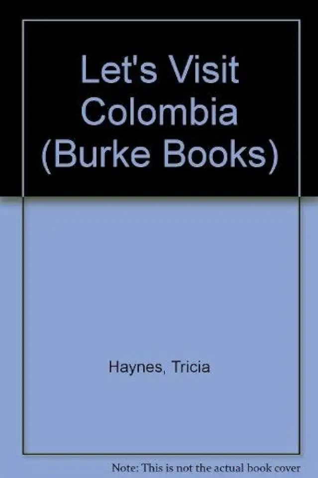 Capa do Livro Lets Visit Colombia - Tricia Haynes