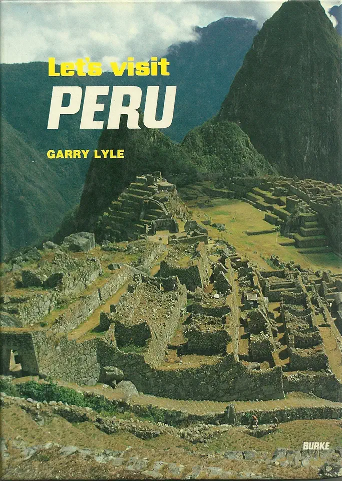 Capa do Livro Lets Visit Peru - Garry Lyle