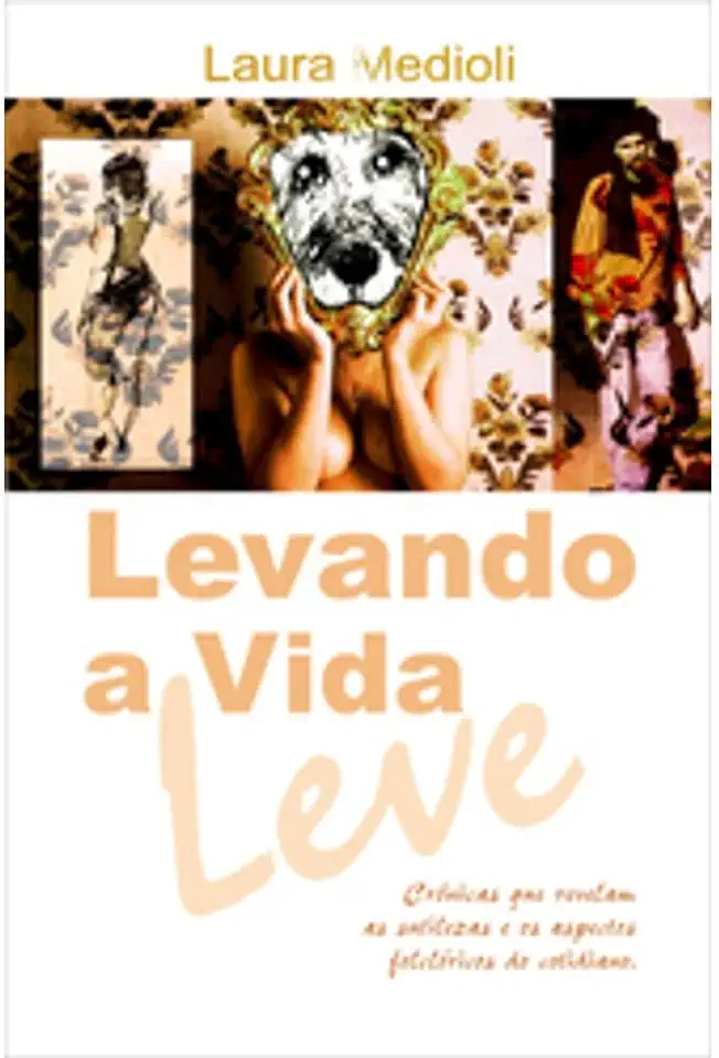 Capa do Livro Levando a Vida Leve - Laura Medioli