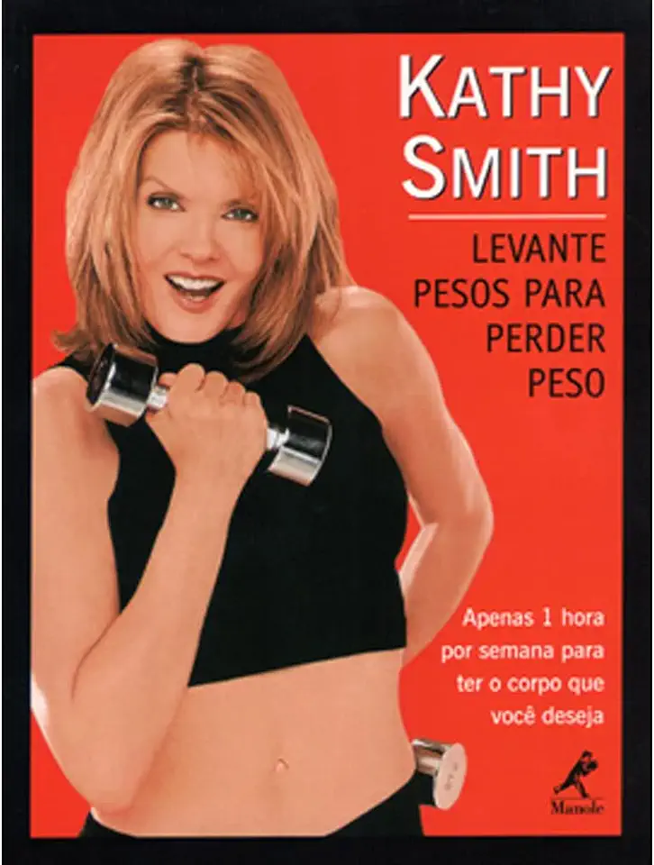 Capa do Livro Levante Pesos para Perder Peso - Kathy Smith