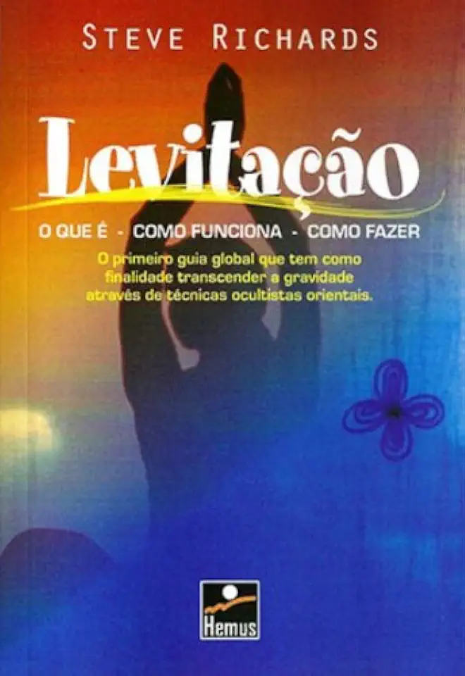 Capa do Livro Levitação: o Que é, Como Funciona e Como Fazer - Steve Richards