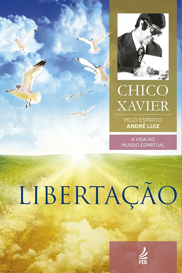 Capa do Livro Libertação - Francisco Cândido Xavier