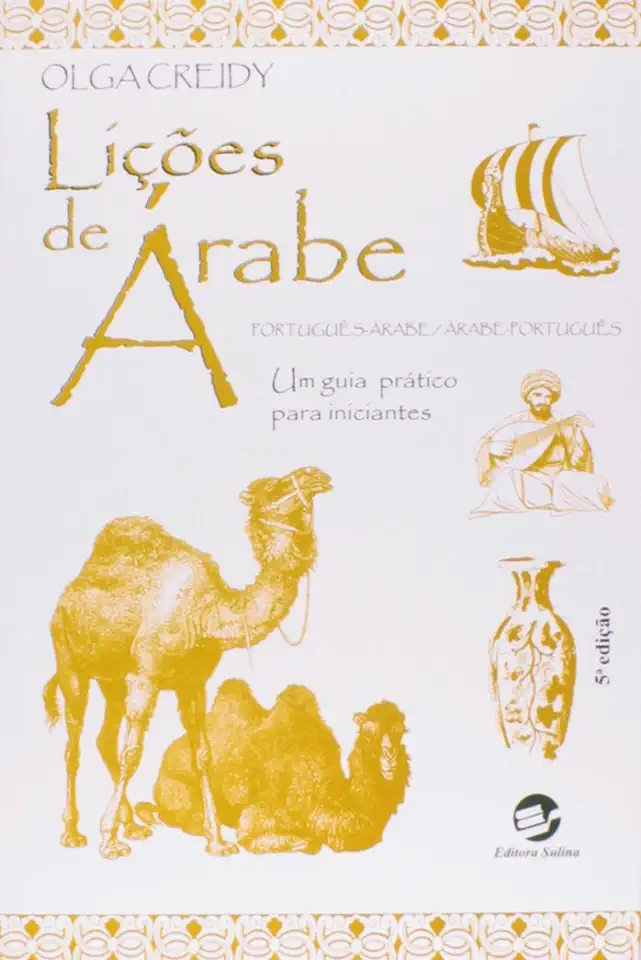 Capa do Livro Lições de Arabe Um Guia Prático Para Iniciantes - Olga Creidy