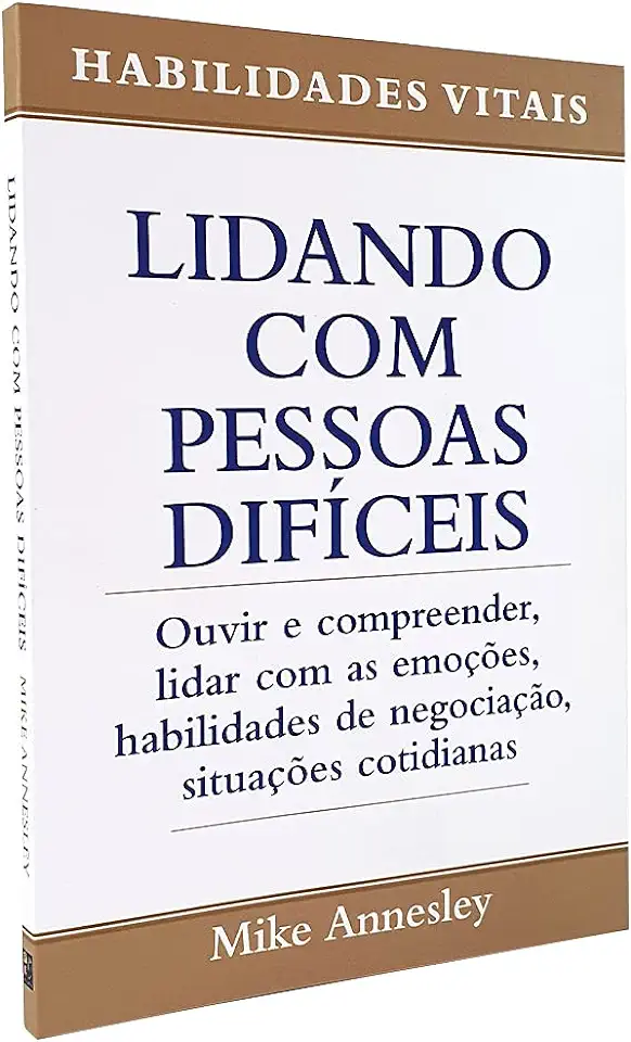 Capa do Livro Lidando com Pessoas Difíceis - Mike Annesley