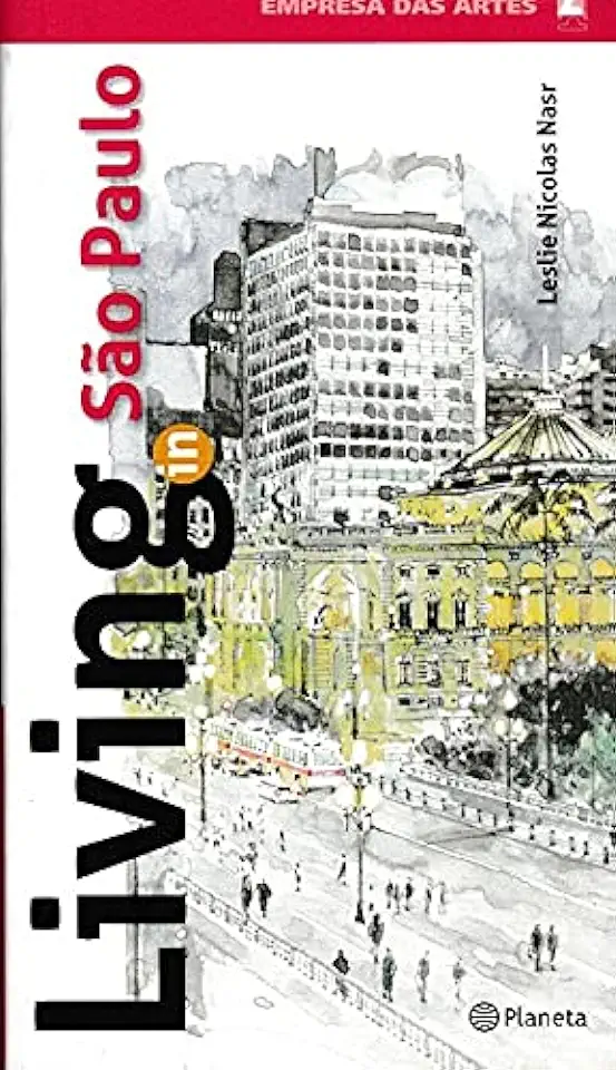 Capa do Livro Living in São Paulo - Leslie Nicolas Nasr