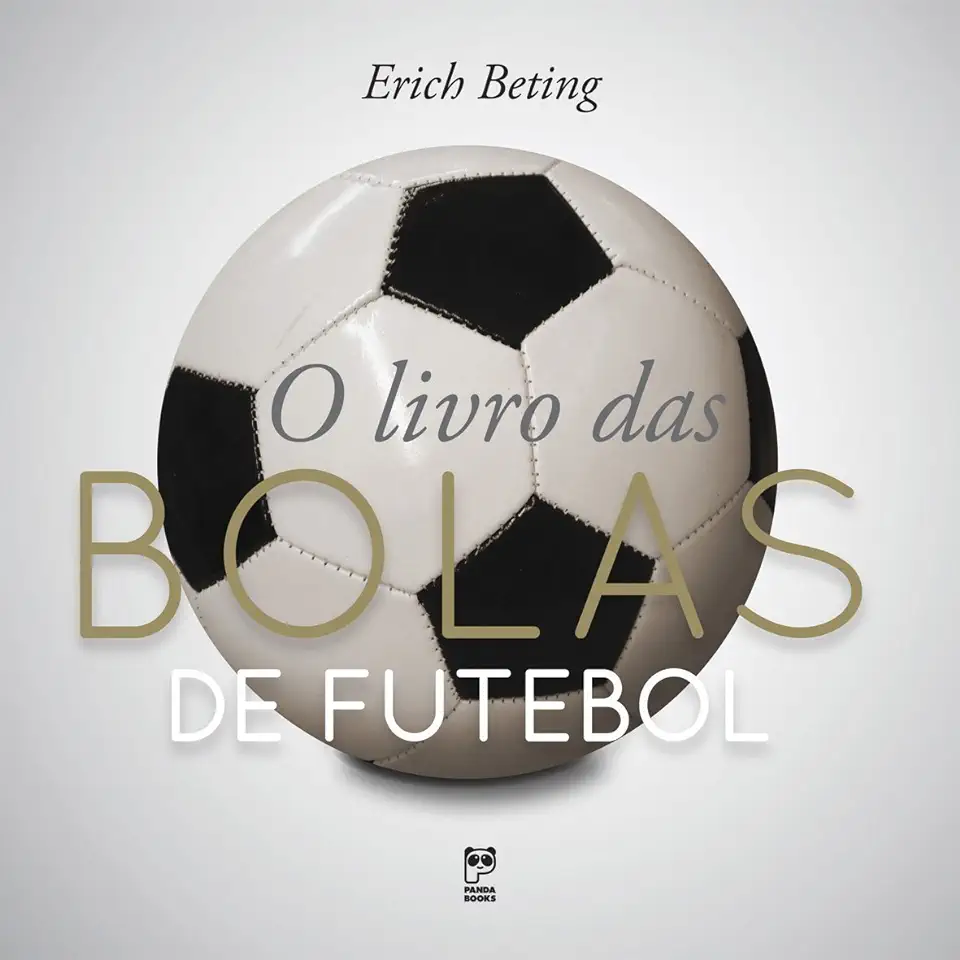 Capa do Livro Livro das Bolas de Futebol, O - Erich Beting