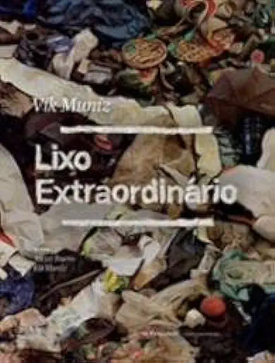 Capa do Livro Lixo Extraordinário - Vik Muniz