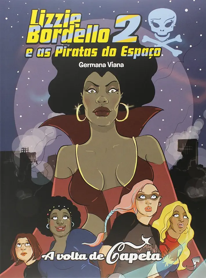 Capa do Livro Lizzie Bordello e as Piratas do Espaço Vol. 2 - a Volta de Capeta - Germana Viana