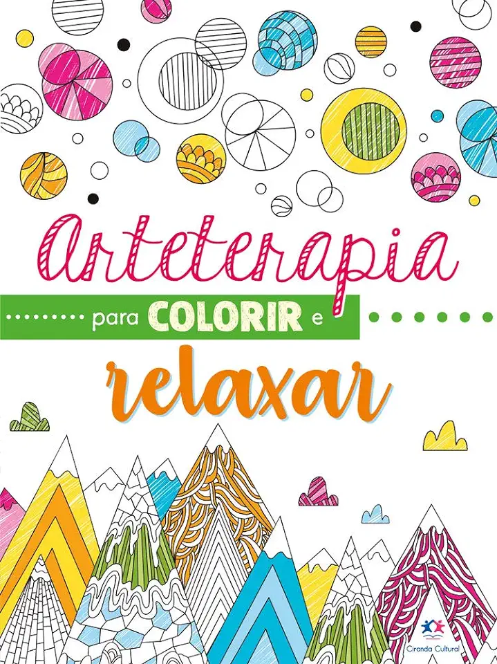 Capa do Livro Arteterapia para colorir e relaxar - Ciranda Cultural