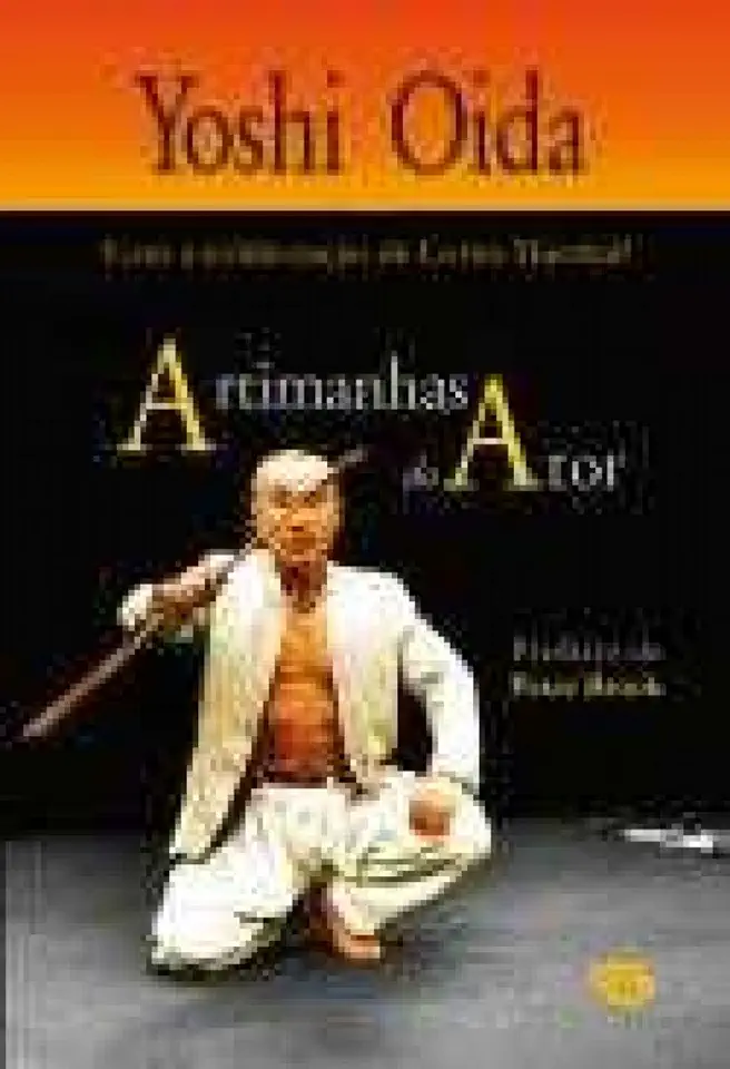 Capa do Livro Artimanhas do Ator - Yoshi Oida