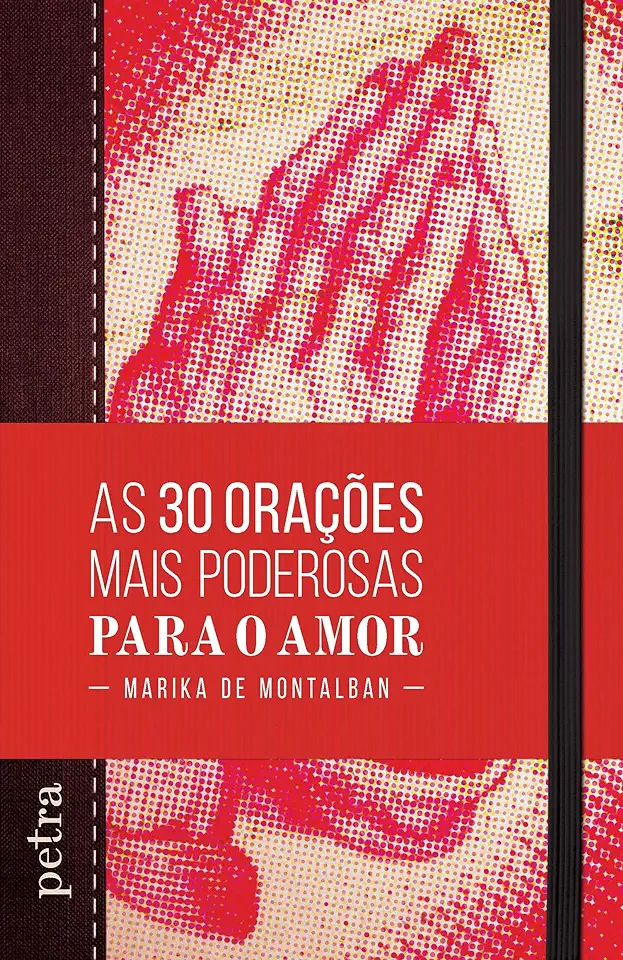 Capa do Livro As 30 Orações Mais Poderosas para o Amor - Marika de Montalban