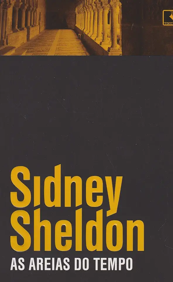 Capa do Livro As Areias do Tempo - Sidney Sheldon