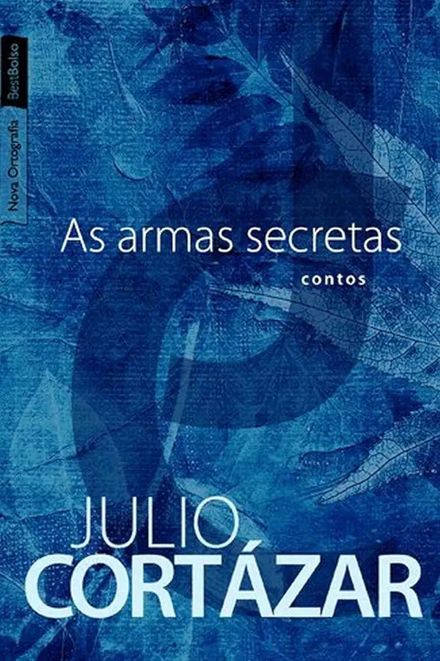 Capa do Livro As Armas Secretas - Julio Cortázar