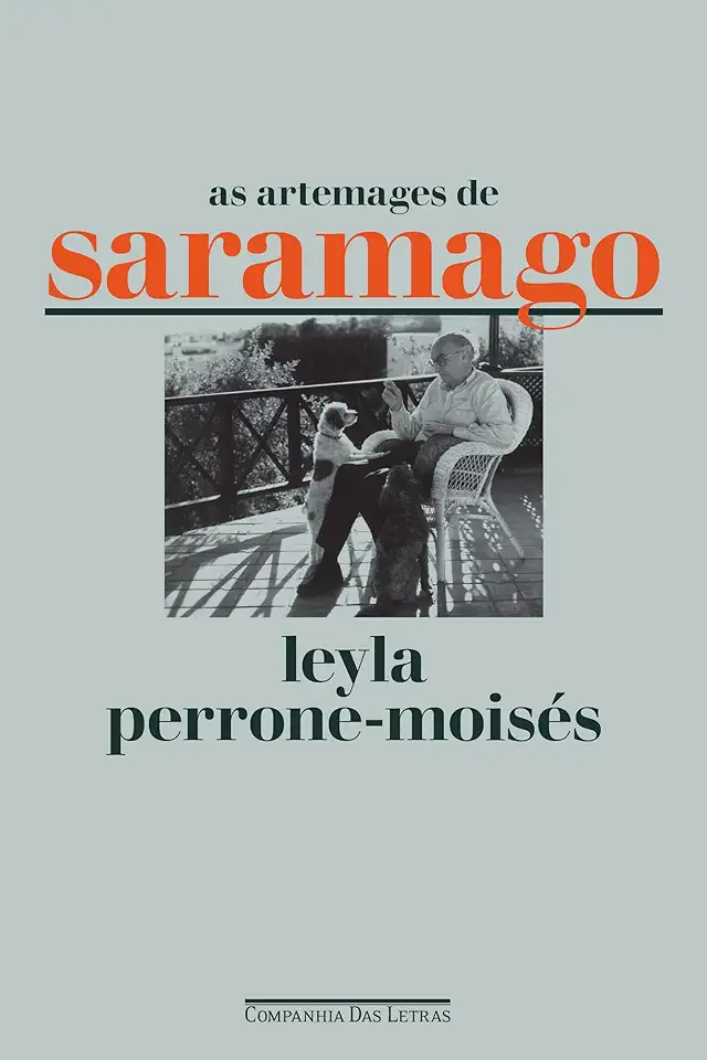 Capa do Livro As Artemages de Saramago - Leyla Perrone-Moisés