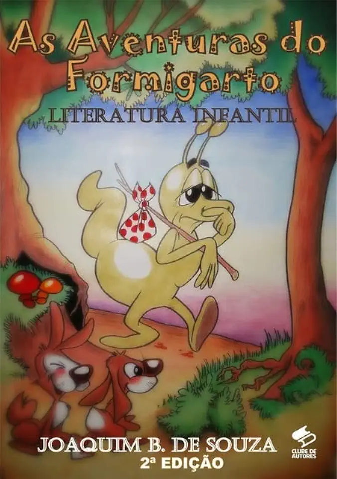 Capa do Livro As Aventuras de Formigarto - Joaquim B. de Souza