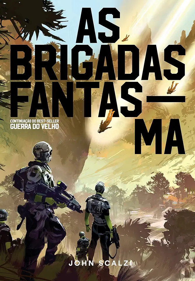 Capa do Livro As Brigadas Fantasma - John Scalzi