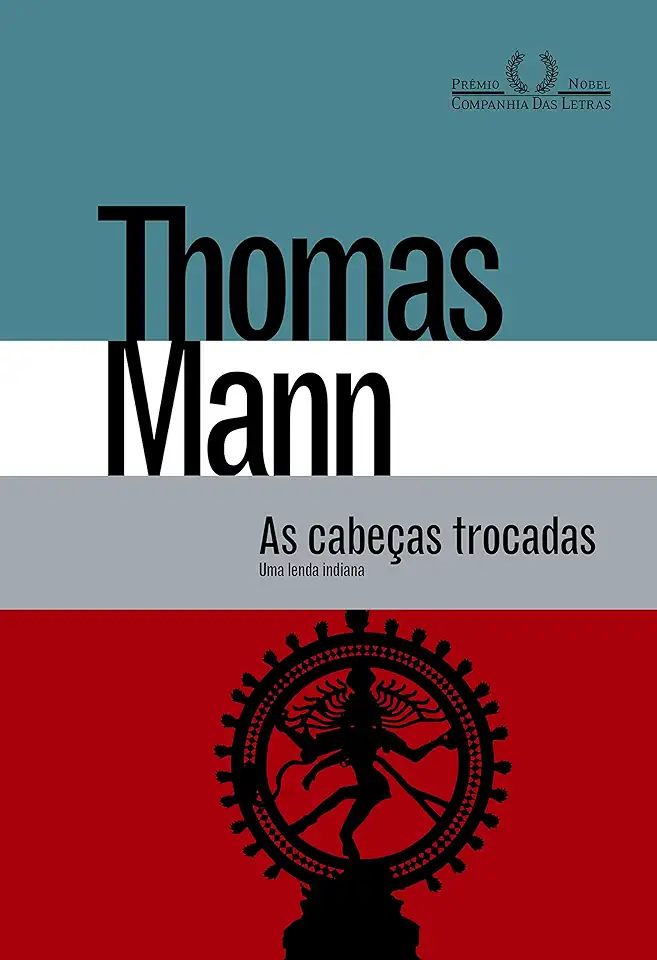 Capa do Livro As Cabeças Trocadas - Thomas Mann