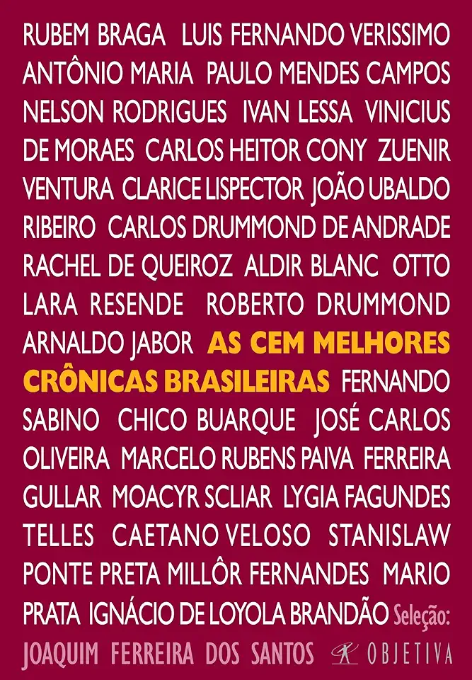 Capa do Livro As Cem Melhores Crônicas Brasileiras - Joaquim Ferreira dos Santos