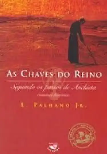 Capa do Livro As Chaves do Reino - L. Palhano Jr.