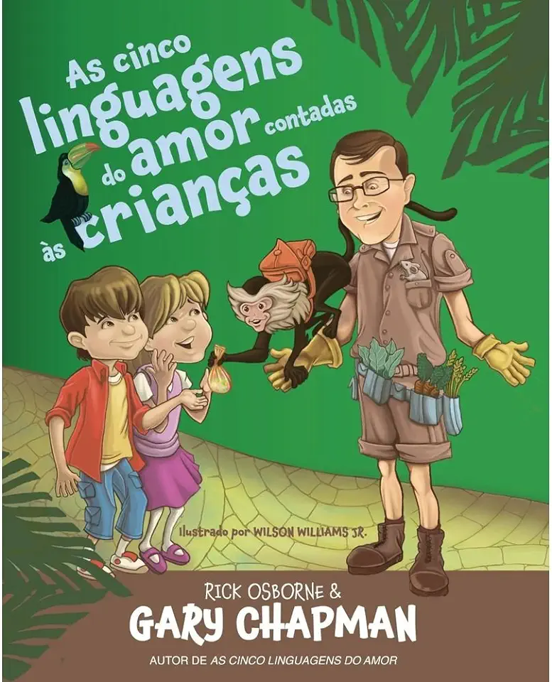 Capa do Livro As Cinco Linguagens do Amor Contadas às Crianças - Rick Osborne & Gary Chapman