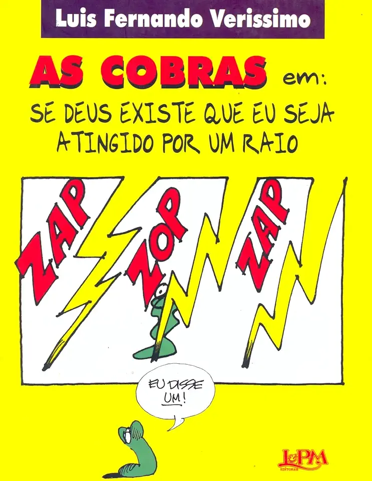 Capa do Livro As Cobras Em: Se Deus Existe Que Eu Seja Atingido por um Raio - Luis Fernando Verissimo