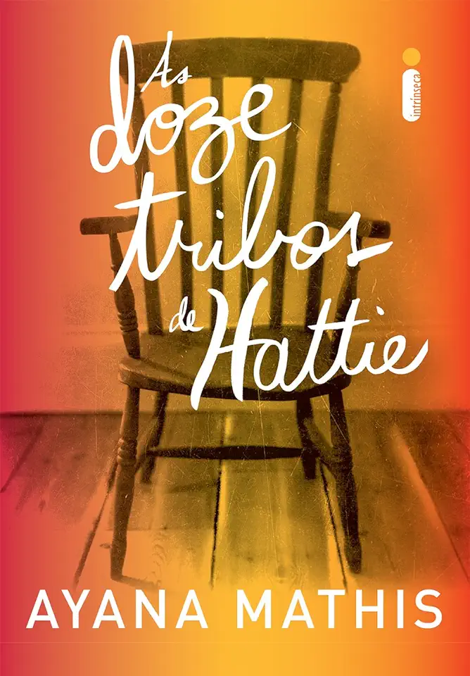 Capa do Livro As Doze Tribos de Hattie - Ayana Mathis