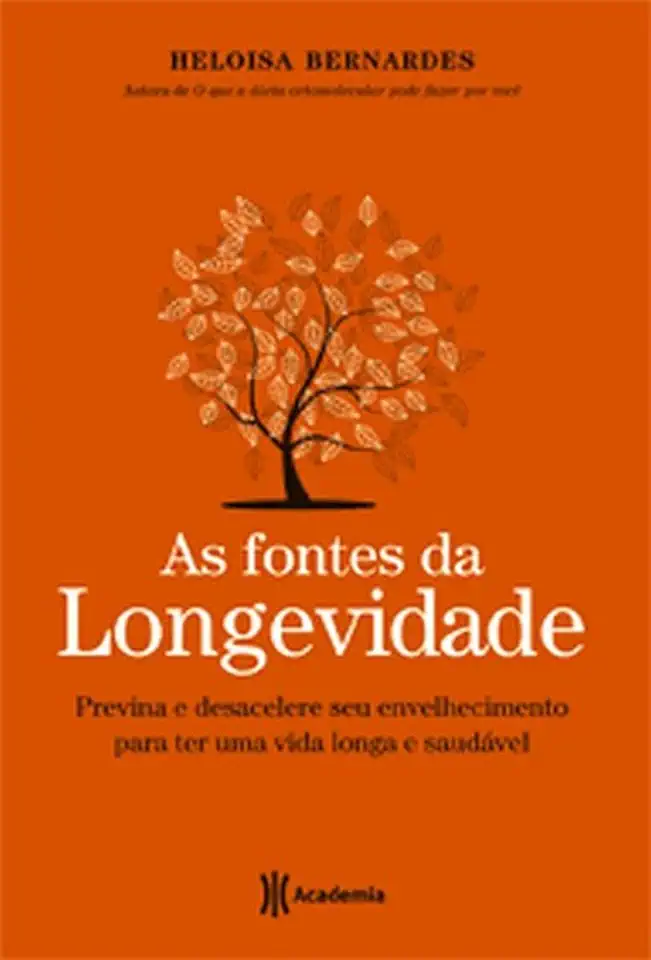 Capa do Livro As Fontes da Longevidade - Heloisa Bernardes