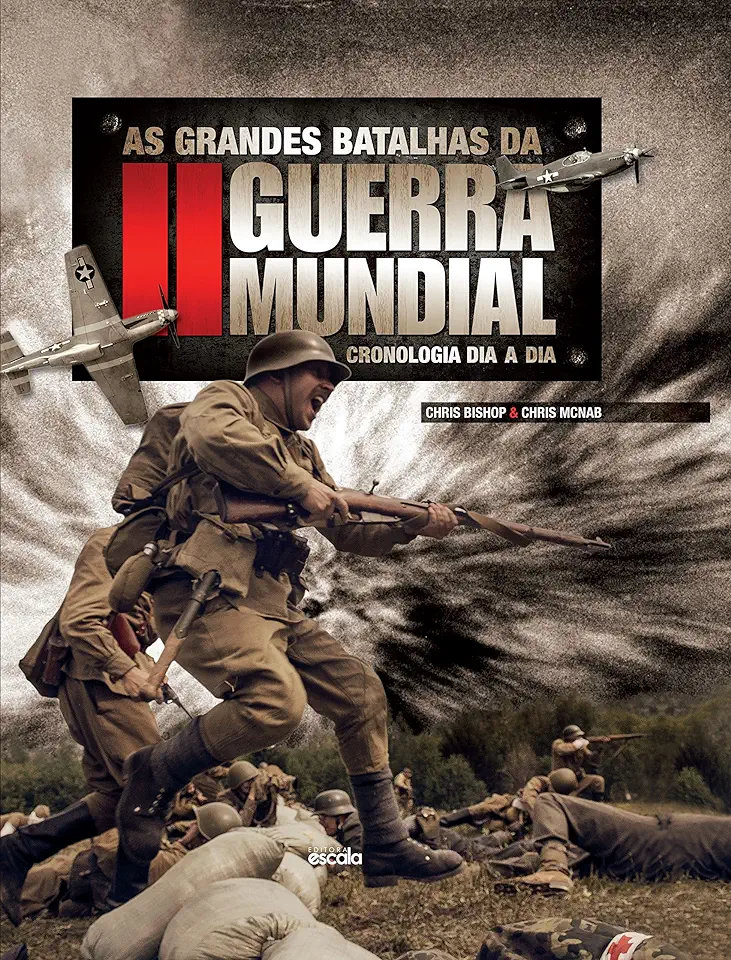 Capa do Livro As grandes batalhas da II Guerra Mundial - Bishop, Chris; Mcnab, Chris