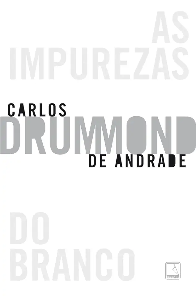 Capa do Livro As Impurezas do Branco - Carlos Drummond de Andrade