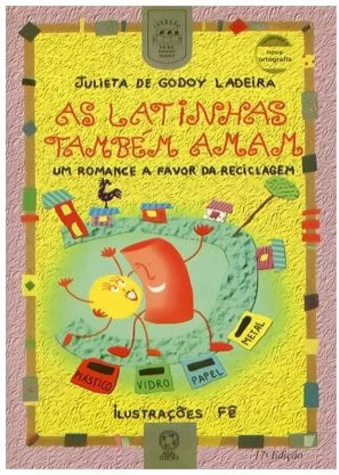 Capa do Livro As Latinhas Tambem Amam - Miguel Ladeira