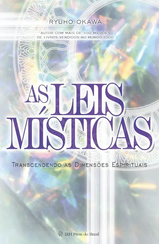 Capa do Livro As Leis Místicas - Transcendendo as Dimensões Espirituais - Ryuho Okawa