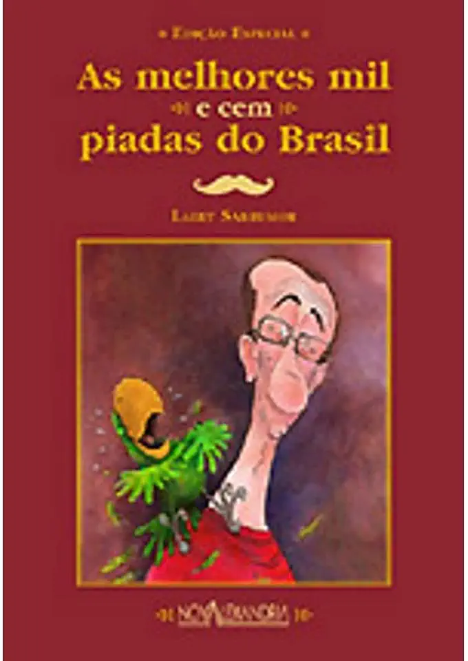 Capa do Livro As Melhores Mil e Cem Piadas do Brasil - Laert Sarrumor