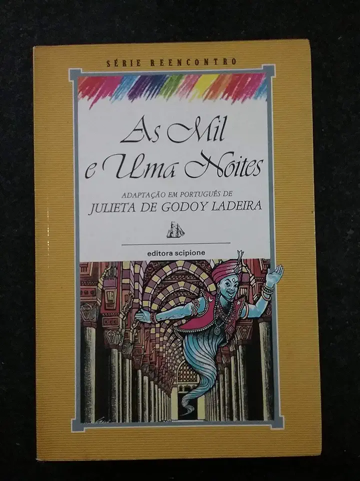 Capa do Livro As Mil e uma Noites - Série Reencontro - Adaptação de Julieta de Godoy Ladeira