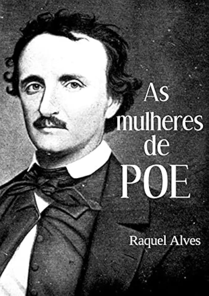 Capa do Livro As mulheres de Poe - Raquel Alves