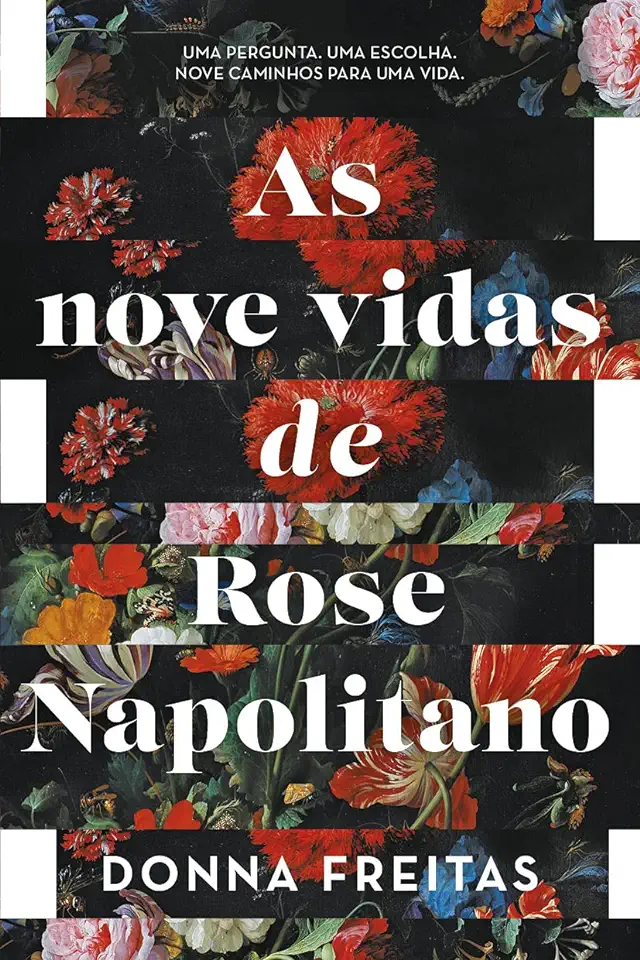 Capa do Livro As Nove Vidas De Rose Napolitano - Donna Freitas