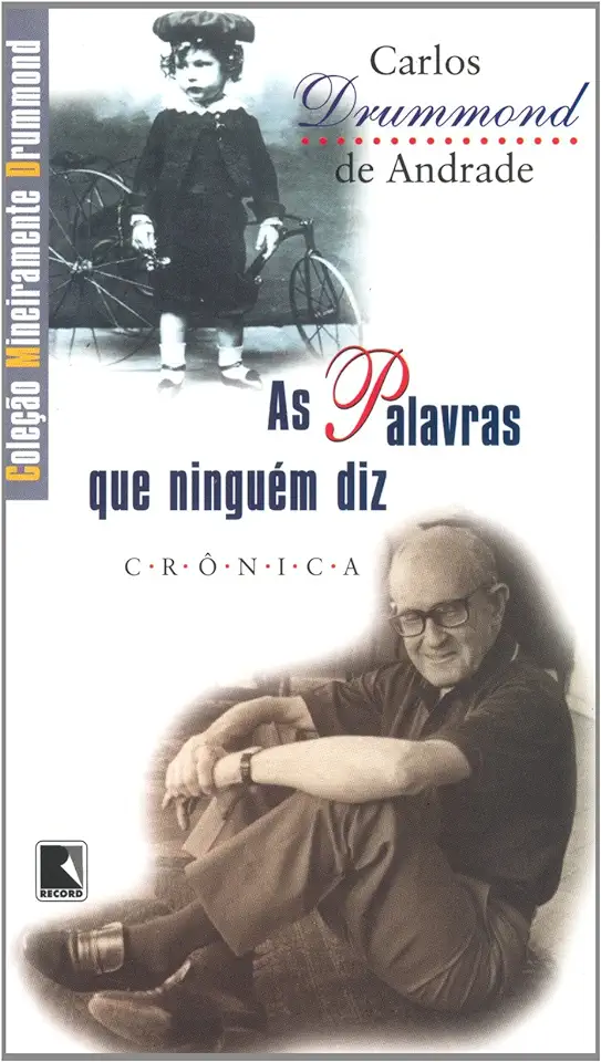 Capa do Livro As Palavras Que Ninguém Diz - Carlos Drummond de Andrade