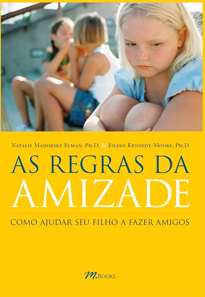 Capa do Livro As Regras da Amizade - Natalie Madorsky Elman & Eileen Kennedy Moore