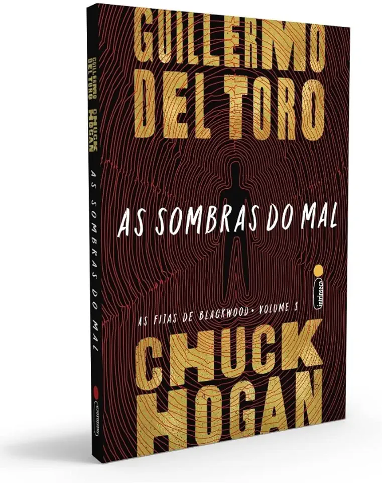 Capa do Livro As Sombras do Mal - As fitas de Blackwood (Vol. 1) - del Toro, Guillermo; Hogan, Chuck