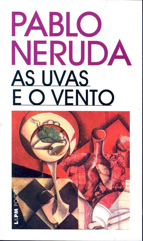 Capa do Livro As Uvas e o Vento - Pablo Neruda