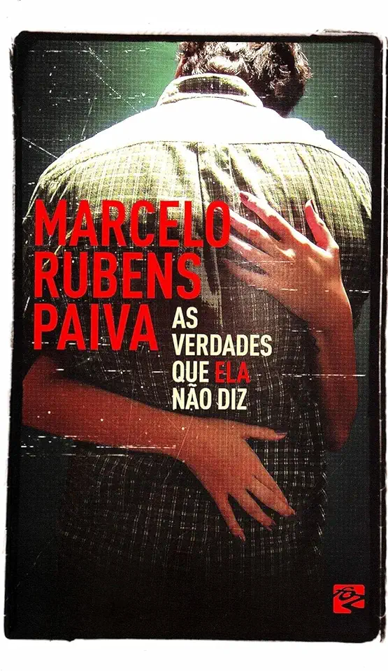 Capa do Livro As Verdades Que Ela Não Diz - Marcelo Rubens Paiva