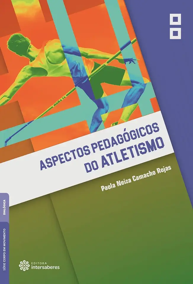 Capa do Livro Aspectos pedagógicos do atletismo - Rojas, Paola Neiza Camacho