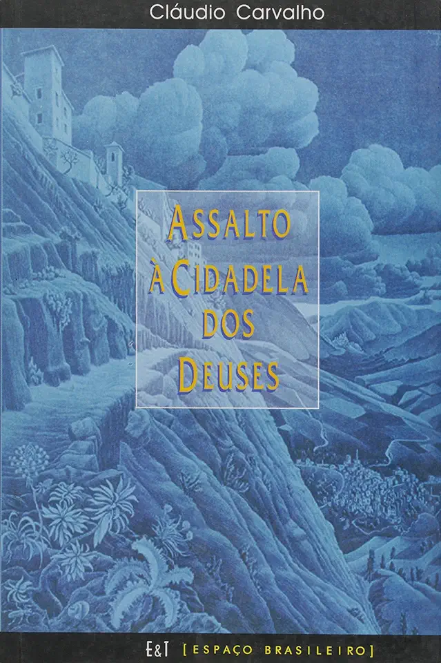 Capa do Livro Assalto a Cidadela dos Deuses - Cláudio Carvalho