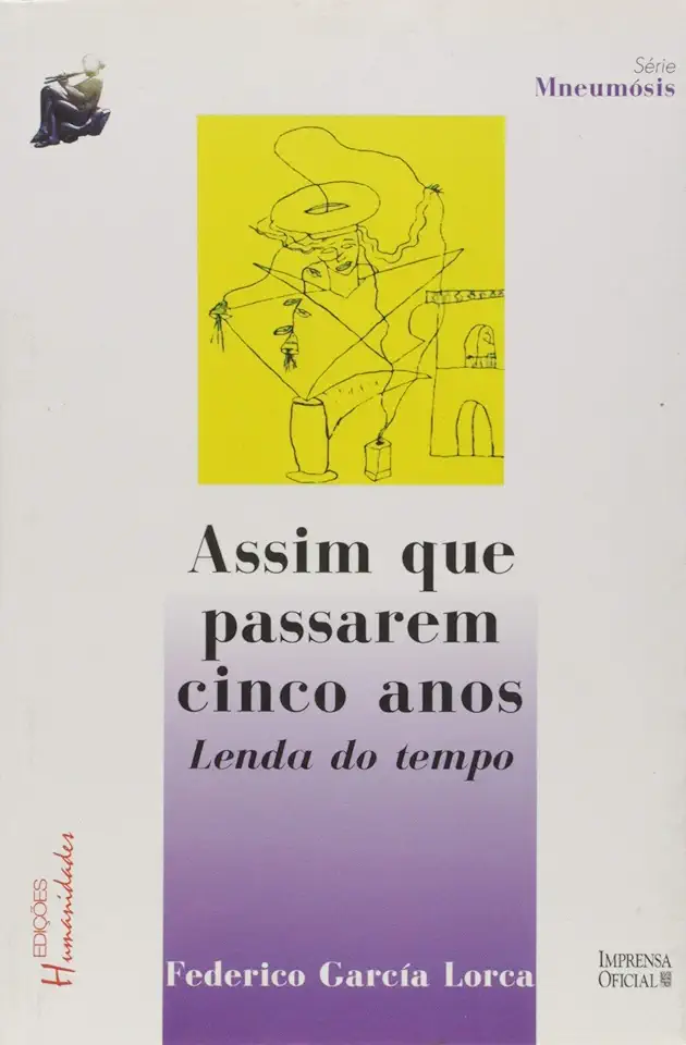 Capa do Livro Assim Que Passarem Cinco Anos - Lenda do Tempo - Federico Garcia Lorca