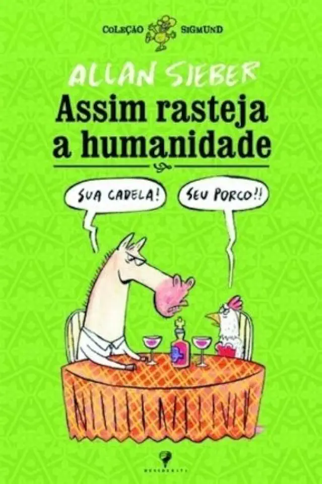 Capa do Livro Assim Rasteja a Humanidade - Allan Sieber