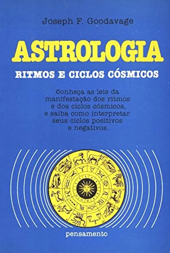 Capa do Livro Astrologia - Ritmos e Ciclos Cósmicos - Joseph F. Goodavage