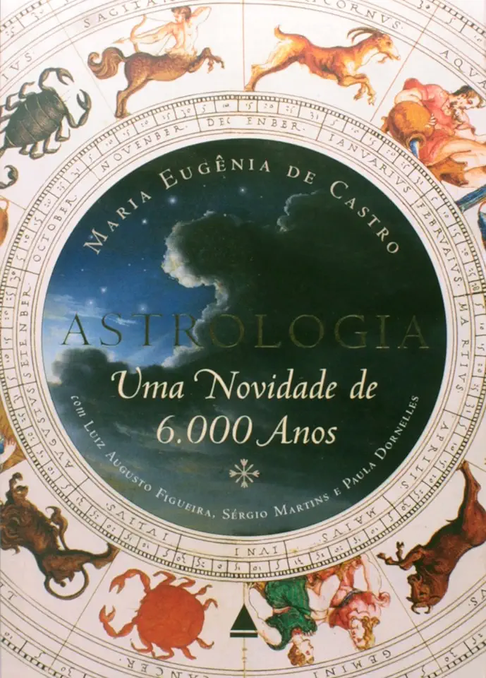 Capa do Livro Astrologia: uma Novidade de 6. 000 Anos - Maria Eugênia de Castro