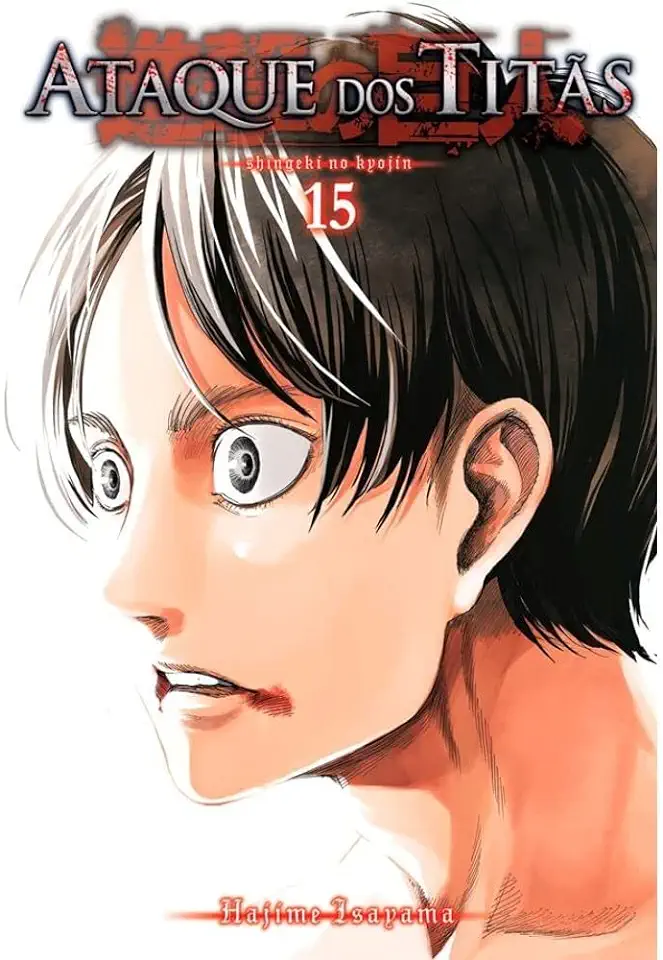 Capa do Livro Ataque Dos Titãs - Série Original - Vol. 15 - Isayama, Hajime