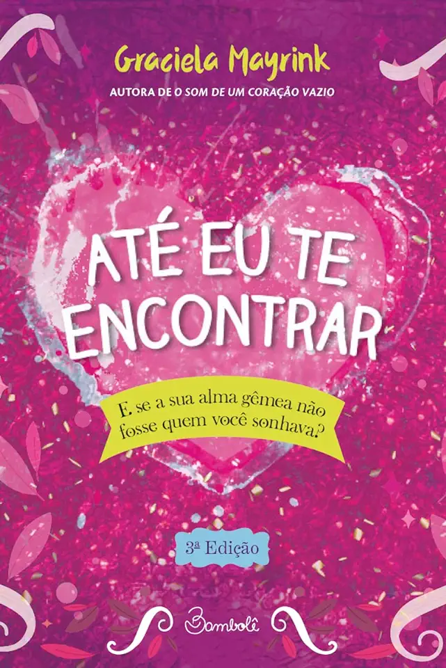 Capa do Livro Até Eu Te Encontrar - Graciela Mayrink